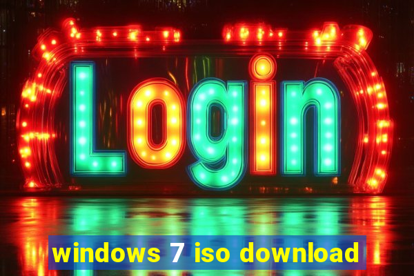 windows 7 iso download